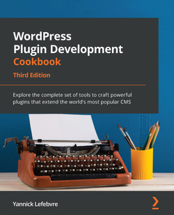 WordPress Plugin Development Cookbook - OReilly Press